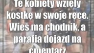 Te kobiety wzięły kostkę w swoje ręce.  Wieś ma chodnik, a parafia dojazd na cmentarz