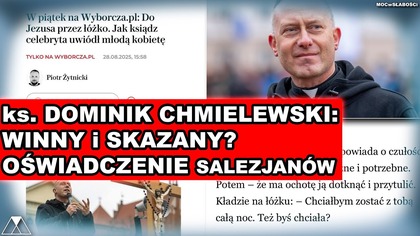 ks.  DOMINIK CHMIELEWSKI WINNY i SKAZANY? OSWIADCZENIE SALEZJANOW