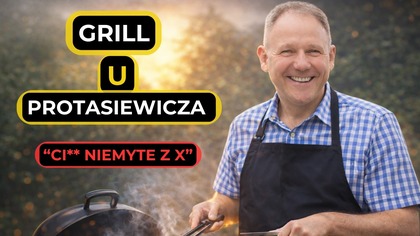 Grill u Protasiewicza