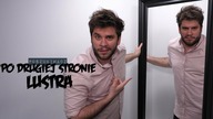PO DRUGIEJ STRONIE LUSTRA | Poszukiwacz 465
