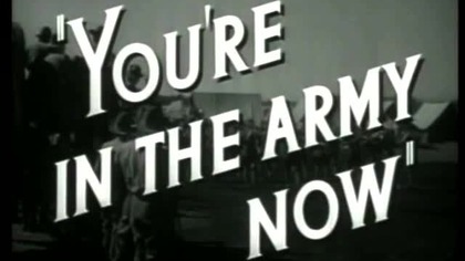 Kadeci z przypadku - Youre In The Army Now 1941 lektor