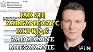 Jakie dokumenty sprawdzić kupując zadłużone mieszkanie Jak się zabezpieczyć Księga wieczysta FiN