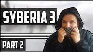 Syberia 3 - Full Gameplay - Part 4 - PL