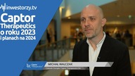 Captor Therapeutics SA, Michał Walczak  Członek Zarządu, #595 ZE SPÓŁEK