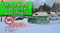 Czy życie w kamperze w zimie jest możliwe? Zimowy #vanlife dla każdego? Zakaz wjazdu kamperem? 146