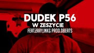 05.DUDEK P56 - W ZESZYCIE   FEAT.ŻARY JLB ,INKG  PROD.DB BEATS (MY TAPE D12)