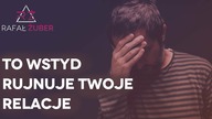 Zobacz jak WSTYD niszczy Twoje życie towarzyskie
