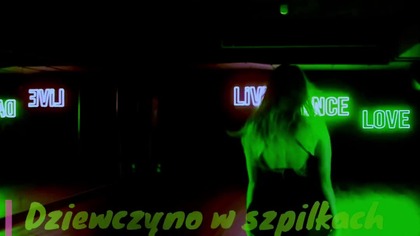 Dziewczyno w szpilkach PolskiRoniN @KanalPremium