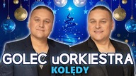 Najpiękniejsze polskie kolędy i pastorałki w wykonaniu Golec uOrkiestra - zestaw kolęd góralskie