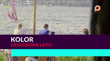 Kolor - Deszczowe lato 1080p