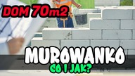 Projekt domu do 70m2 na zgłoszenie.  Murowanie, murowanie i...  murowanie.  Odcinek 14