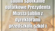 Lublin: Spotkanie opłatkowe Prezydenta Miasta Lublin z dyrektorami przedszkoli, szkó...