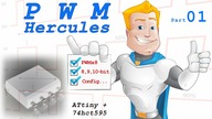 Pwm8 Hercules - (ATtiny+74595) part 01