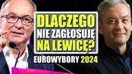 Dlaczego nie zagłosuję na Lewicę  Eurowybory 2024