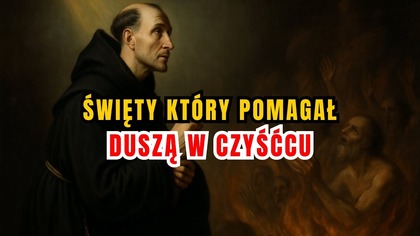 Historia św.  Mikołaja z Tolentynu - orędownika dusz czyśćcowych (10 września)
