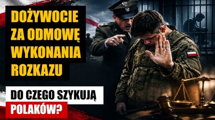 Nawet dożywocie: za odmowę wykonania rozkazu w wojsku! Do czego szykują Polaków?