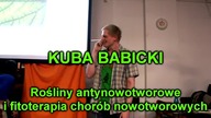 Jakub Babicki Rośliny antynowotworowe i fitoterapia chorób nowotworowych