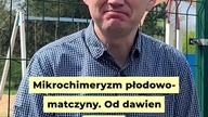 Mikrochimeryzm płodowo-matczyny | Michał Toczyłowski | Narum | Narine