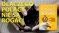 Bodakowski-Słowński, Dlaczego Polacy są ubodzy