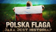 Historia POLSKIEJ FLAGI i jej swieta