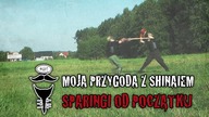 Moja przygoda z Shinaiem: Sparingi od początku