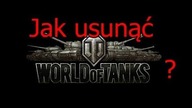 Jak usunąć World of Tanks ze swojego komputera?