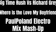 Big Time Rush Vs Richard Grey - Where Is the Love My Boyfriend (PaulPoland Electro Mix Mash-Up)