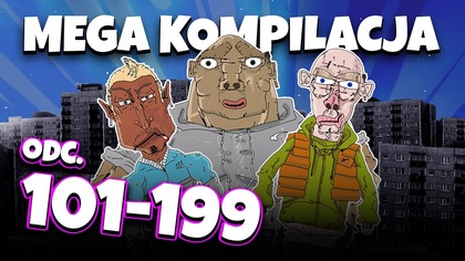 BLOK EKIPA (101-199), MEGA KOMPILACJA | 100 ODCINKÓW