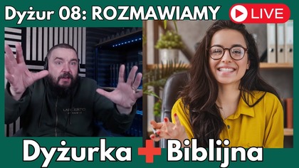 Rozmowy z widzami | Dyżurka Biblijna, Fabian Błaszkiewicz | Dyżur 08