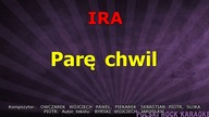 IRA - Parę chwil ( karaoke )