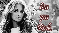 Greatest 60s 70s Rock Songs