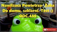 Odc. 455-Żaba. Nawilżacz powietrza do domu szklarni.  Cz. 1