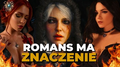 TRISS CZY YENNEFER? Romans w Wiedźminie ma znaczenie.  Co więc czeka CIRI W NOWEJ GRZE?