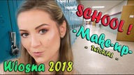 SZYBKI ŁATWY BUDŻETOWY MAKIJAŻ DO SZKOŁY NOWE TRENDY MAKIJAŻOWE WIOSNA 2018