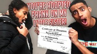 YOURE ADOPTED PRANK ON MY LITTLE SISTER!!!