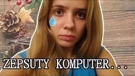 Zepsuł mi się komputer || VLOGMAS 17