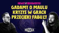 Filoni na stery, Maul z easter eggami i chaos w grach  HOLOTALK