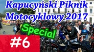 10. Kapucyński Piknik Motocyklowy 2017 - Lubartów