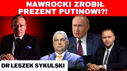 Nawrocki odmawia Orbanowi, Ukraina atakuje tankowce na Morzu Czarnym - dr Leszek Sykulski