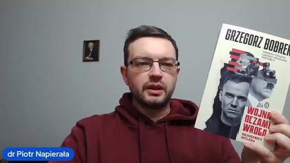 Grzegorz Bobrek o wojnie oczami państw Osi POLECAM dr Piotr Napierała