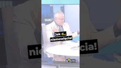  Jak d...  niemowlęcia! #PomyślDziś odc.  2541