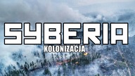 KOLONIZACJA SYBERII