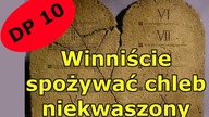 DP010 Przykazanie jedzenia przaśników (Wj 12, 18)