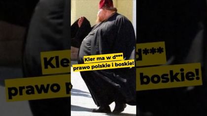 Kler ma w d*** prawo polskie i boskie! #kler #katolicyzm #kościółkatolicki #Watykan #Polska #prawo