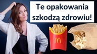 Nawet OPAKOWANIA fast-foodów szkodzą!