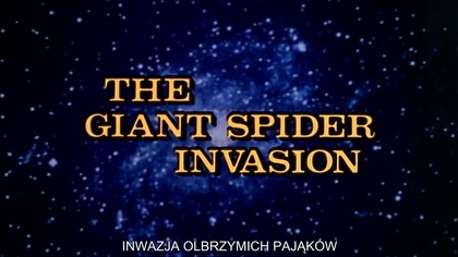 Inwazja olbrzymich pająk&oacute;w 1975 np.al