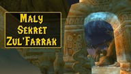World of Warcraft Sekret ZulFarrak