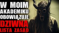 W moim akademiku obowiązuje dziwna lista zasad - Reddit CreepyPasta [Lektor PL]