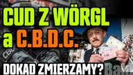 CUD Z WÖRGL A CBDC - DOKĄD ZMIERZAMY?
