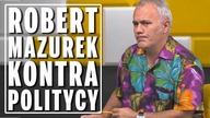 Zadeklarowany antysystemowiec Władysław Kosiniak  Kamysz.  Robert Mazurek kontra politycy.